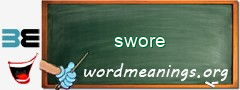 WordMeaning blackboard for swore